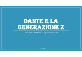 ‘Dante a scuola’ a cura di Giuliana Nuvoli. 4. Elena Maria Brunetti, ‘Dante e la generazione Z’